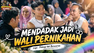 Mendadak jadi penghulu di wajo!! Pelangi tak Berwarna - Tri Suaka & Zinidin Zidan