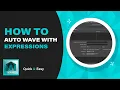 Auto Wave with expressions in Maya
