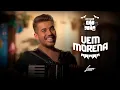 Lagu Luan Estilizado - Vem Morena (Esquenta São João 3) [Clipe Oficial]