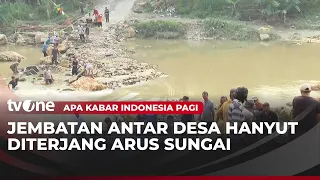 Thumbnail Banjir, Jembatan Penghubung Antar Desa Hanyut Tersapu Air | AKIP tvOne