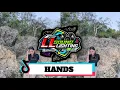 Lagu HANDS-(LLSOUND AND LIGHTING) _OKEDJ