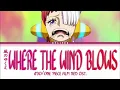 ADO - WHERE THE WIND BLOWS (One Piece Film Red OST) | Lyrics