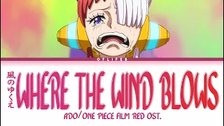 ado where the wind blows one piece film red ost lyrics