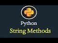 Python String Methods