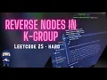 Reverse Nodes in k-Group LeetCode 25 Easy Clear Explanation for Beginners