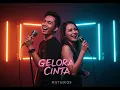Lagu Gelora Cinta 