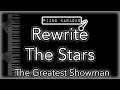 Download Lagu Rewrite The Stars - The Greatest Showman - Piano Karaoke Instrumental