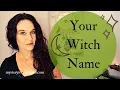 What is a Witch s Name and How Do I Get One