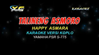 Download TALINENG ASMORO - HAPPY ASMARA - KARAOKE TANPA VOKAL (High Quality AUDIO) MP3
