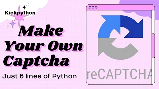 Make Your Own Captcha with 6 lines of python Python