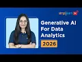 Generative AI in Data Analytics Full Course 2026 FREE Gen AI For Data Analytics Simplilearn