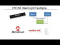 PIC Interrupt Example MikroC PIC Interrupt Code