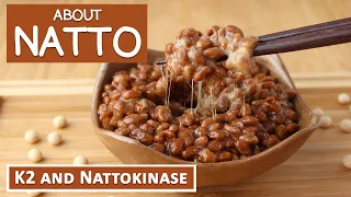 Download What is Natto Fermented Sticky Beans, K2 and Nattokinase MP3