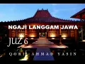 Ngaji Al-Quran Langgam Jawa Juz 6