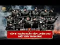 Download Lagu CHIẾN SĨ QUẢ CẢM Tập 8| Hành quân chiến đấu KHỐC LIỆT - VƯỢT GIỚI HẠN: Kiệt sức, gục ngã \u0026 DỪNG LẠI?