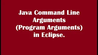 Java Command Line Arguments Program Arguments in Eclipse
