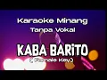 Download Lagu Karaoke Minang - Kaba Barito | Kabar Dari Rantau