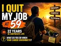 I Quit My Job at 59 22 Years in BPO from PH What do you do when your career disconnects