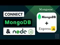 Connect MongoDB with Node js using mongoose Express js How Connect MongoDB with Express js