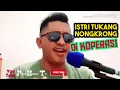 Download Lagu ISTRI TUKANG NONGKRONG DI KOPERASI || Lagu PARODI || Hiburan untuk Para Suami di Tengah KORONA 2020