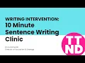 Improve Writing in 10 Minutes Sentence Clinic Strategy Free Writing Intervention Resource