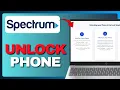 How to Unlock a Spectrum Mobile Phone Full Guide 2026