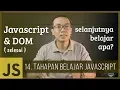 Javascript DOM - Tahapan Belajar Javascript SELANJUTNYA selesai