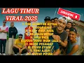 LAGU TIMUR VIRAL 2025. #song #viral 