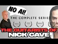 Lagu The Guitarists of Nick Cave | Complete Series | No AI!