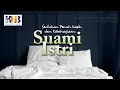 Download Lagu Menuju Rumah Tangga Bahagia #13 : Sentuhan Penuh Kasih Kebahagiaan Suami Istri - Khalid Basalamah