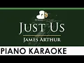 Download Lagu James Arthur - Just Us - LOWER Key (Piano Karaoke Instrumental)