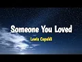 Lagu Lewis Capaldi - Someone You Loved | Best Cover Song 2025