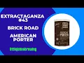 Extractaganza Brick Road American Porter