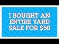 I Bought an Entire Yard Sale for 50 Dollars Craigslist Yard Sale Haul