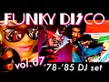 Download Lagu FUNKY DISCO 【Funk, Soul \u0026 RnB】1978-1985 vol.07