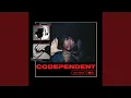 Codependent