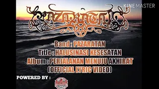 Download PAZARATAN - HALUSINASI KESESATAN (LYRIC VIDEO) MP3