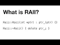 What is RAII Resource Acquisition Is Initialization