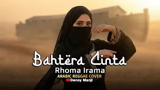 bahtera cinta rhoma irama arabic reggae cover dangdut legend rasa padang pasir