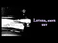 Luther, amne - uet (Instrumentale)