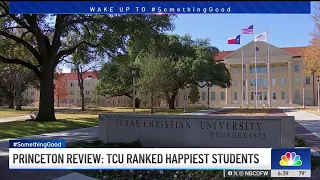 Princeton review says TCU has happiest students NBCDFW