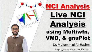 Complete NCI Analysis Tutorial 3D 2D Noncovalent Interaction Plots with Multiwfn VMD Gnuplot
