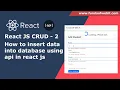 React JS CRUD - How to insert data into database using api in react js api Loader on form submit