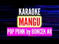 Download Lagu Mangu - Charita Utamy feat Four Tweenty (KARAOKE) POP PUNK version Boncek AR