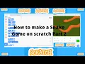 How to make a snake game on scratch part 2