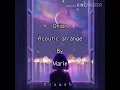 Download Lagu Orion Acoustic arrange by Marie ( KAN / ROM / Myan ) Lyrics