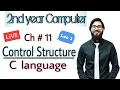 Control Structures in in 2nd year computer chapter 11 ICS Part 2
