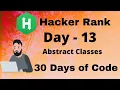 Hacker Rank 30 days of code in C Day 13 Abstract Classes code solution