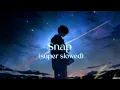 Download Lagu Snap (super slowed) || Rosa Linn || Eargasm