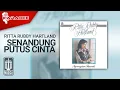 Download Lagu Ritta Rubby Hartland - Senandung Putus Cinta (Official Karaoke Video)